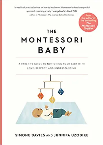 The Montessori Baby shows how to raise your baby from birth to age one with love, respect, insight, and a surprising sense of calm.